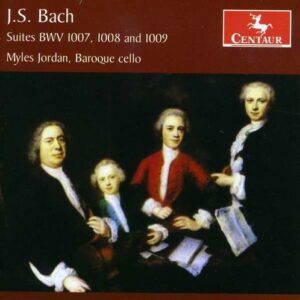 Bach: Suites For Unaccompanied Cello - BWV 1007-1009 - Jordan