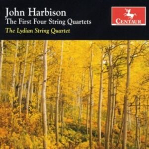 Harbison: The First Four String Quartets - The Lydian String Quaertet