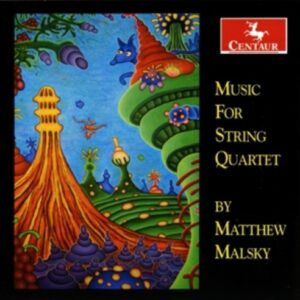 Matthew Malsky: Music For String Quartet - QX String Quartet