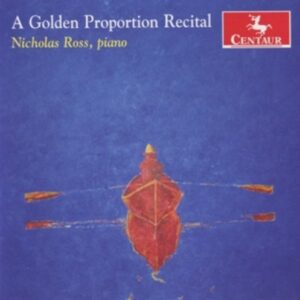 A Golden Proportion Recital - Ross