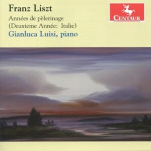 Liszt: Années De Pelerinage - Luisi