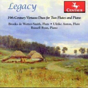 Legacy - 19th Century Virtuoso Duos for Two Flutes and Piano - Anton