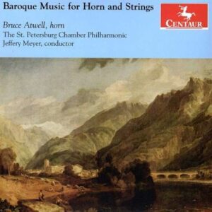 Baroque Music For Horn And Strings