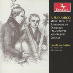 A Suo Amico: Music From The Repertoire Of Domenico Dragonetti and Robert Lindley
