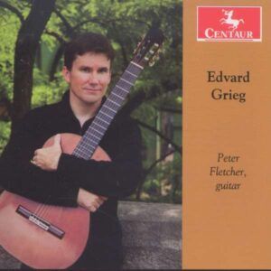 Grieg: Guitarworks By Peter Fletcher - Fletcher