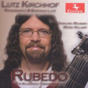Dowland / Weiss / Keller / Reusner: Rubedo 