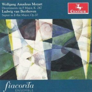 Beethoven / Mozart: Divertimento In F Major, K. 247, Septet In E-Flat 