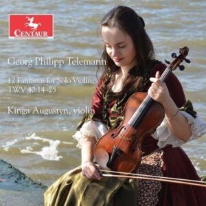 Telemann: 12 Fantasias for Solo Violin, TWV 40:14-25 - Kinga Augustyn