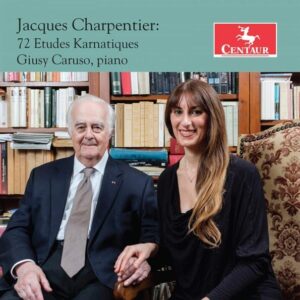 Charpentier: 72 Etudes Karnatiques - Giusy Caruso