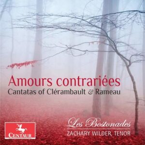 Clerambault / Rameau: Amours Contrariees - Les Bostonades
