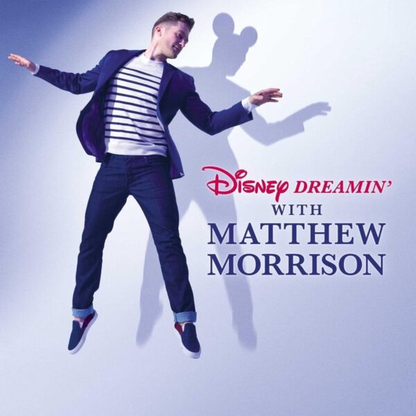 Disney Dreamin' With Matthew Morrison (OST)