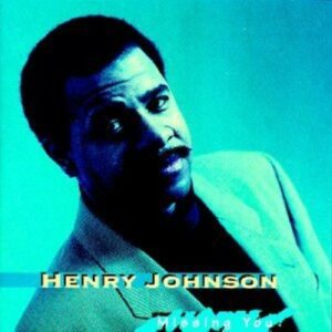 Missing You - Henry Johnson