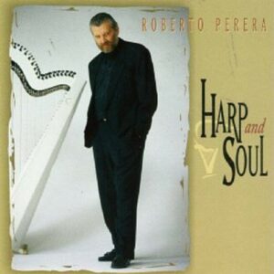 Harp & Soul - Roberto Perera