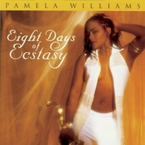 Eight Days Of Ecstasy - Williams