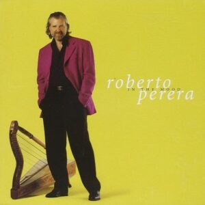 In The Mood - Roberto Perera