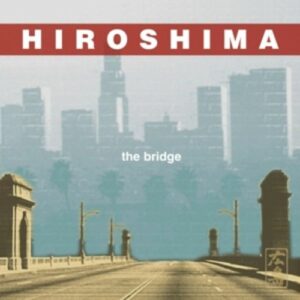The Bridge - Hiroshima