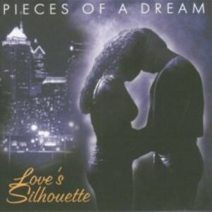 Loves Silhouette - Pieces Of A Dream