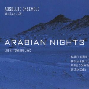 Arabian Nights - Absolute Ensemble