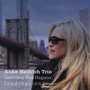 Anke Helfrich Trio Feat. Tim Hagans - Anke Helfrich Trio