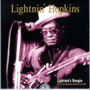 Lightnin's Boogie: Live At The Rising Sun Celebrity Jazz Club - Lightnin Hopkins