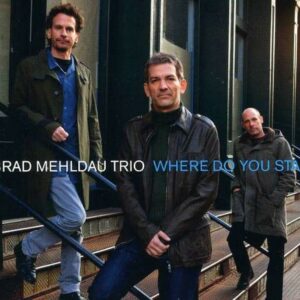 Where Do You Start - Brad Mehldau Trio