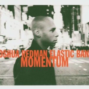 Momentum - Joshua Redman