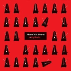 A / Rhythmia - Alarm Will Sound / Pierson