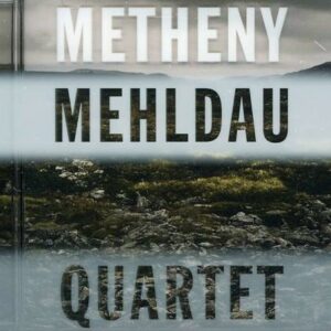 Quartet - Pat Metheny And Brad Mehldau
