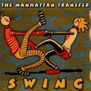 Swing - The Manhattan Transfer
