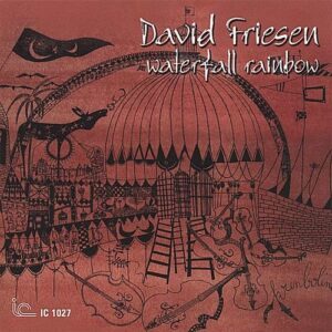 Waterfall Rainbow - David Friesen