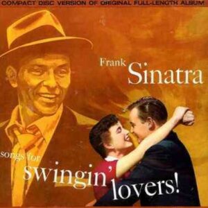 Songs For Swinging Lovers - Frank Sinatra