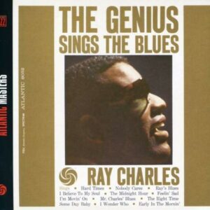 The Genius Sings The Blues - Ray Charles