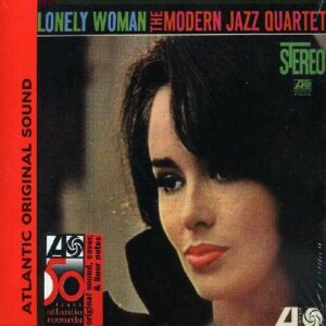 Lonely Woman - The Modern Jazz Quartet