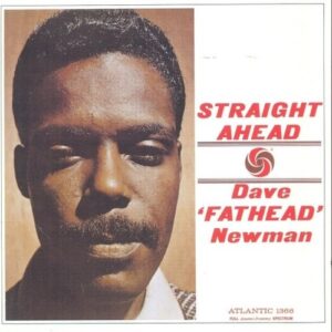 Straight Ahead - David "Fathead" Newman