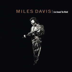 Live Around The World - Miles Davis