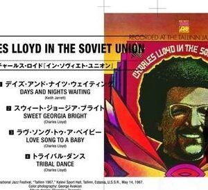 Charles Lloyd In The Soviet Union