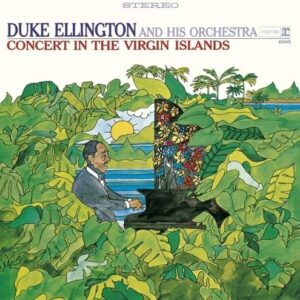 Concert In The Virgin Islands - Duke Ellington