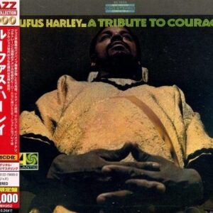 A Tribute To Courage - Rufus Harley