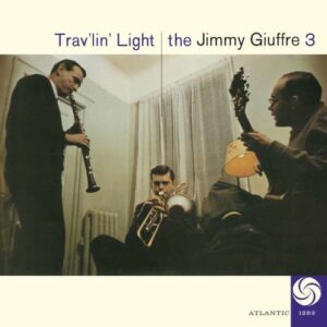 Trav'Lin' Light - Jimmy Giuffre