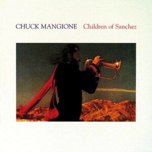 Children Of Sanchez - Mangione