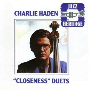 Closeness Duets - Haden