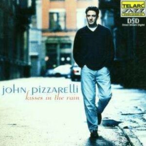 Kisses In The Rain - John Pizzarelli