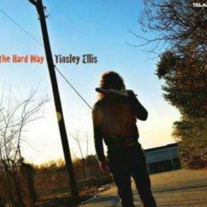 Hard Way - Tinsley Ellis