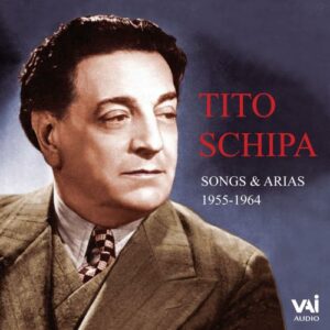 Tito Schipa : Songs & Arias (1955-1964).