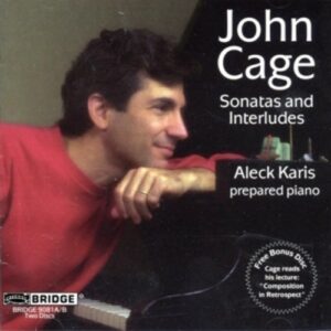 Cage: Sonatas And Interludes For Prepared Piano - Karis