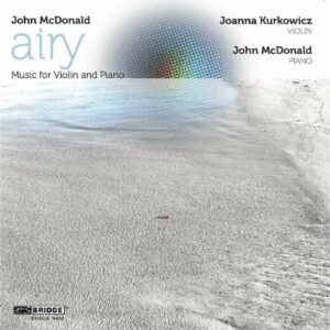 Mcdonald: Airy,  Music For Violin And Piano (1985-2008)