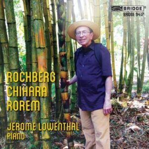 Rochberg / Rorem / Chihara - Jerome Lowenthal