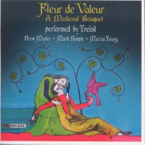 Anonymous / Binchois / Ciconia / Dunstable / Dufaey: Fleur De Valeur: A Medieval Banquet