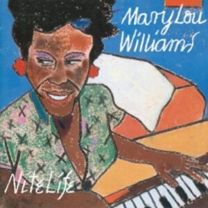 Nite Life - Mary Lou Williams