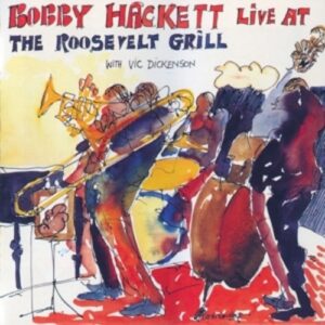 Live At Roosevelt Grill - Bobby Hackett